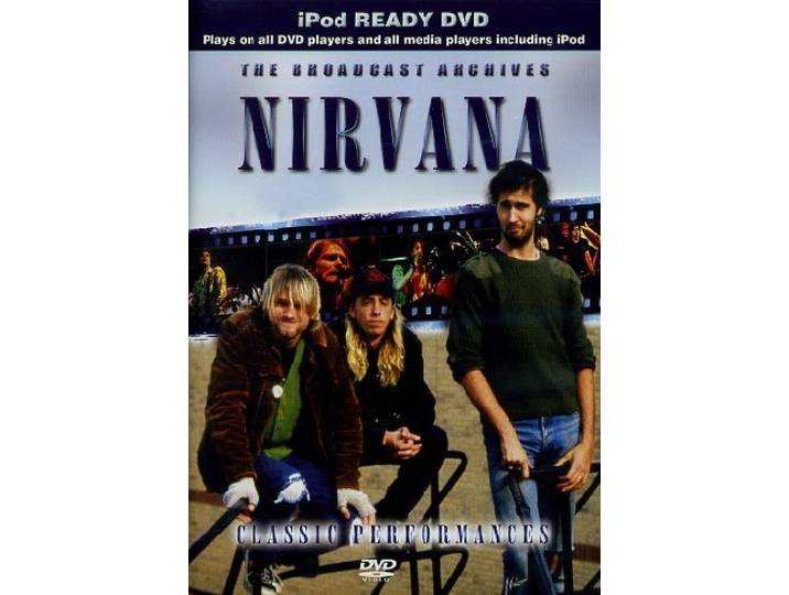 Nirvana - The Broadcast Archives/Classic Performances