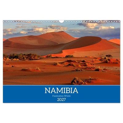 Namibia - Faszination Wüste (Wandkalender 2027 DIN A3 quer), CALVENDO Monatskalender
