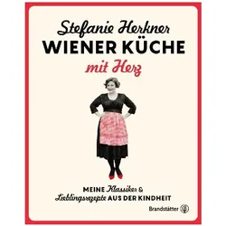 Wiener Küche mit Herz, Ratgeber von Stefanie Herkner