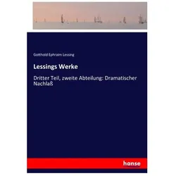 Lessings Werke, Belletristik von Gotthold Ephraim Lessing