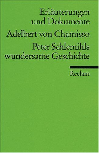 Dagmar Walach - Erläuterungen und Dokumente zu Adelbert von Chamisso: Peter Schlemihls wundersame Geschichte - Preis vom 17.10.2026 19:25:27 h