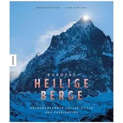 Ruhland:Europas heilige Berge, Reisebücher von Nina Ruhland, Bernd Ritschel