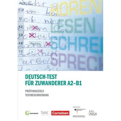Deutsch-Test für Zuwanderer - Prüfungsziele / Testbeschreibung - A2-B1, Taschenbuch von Michaela Perlmann-Balme,Beate Zeidler,Sybille Plassmann,