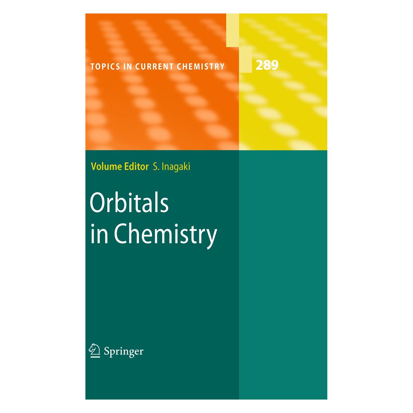 Springer Orbitals in Chemistry (Englisch, Hardcover, Satoshi Inagaki) (9783642017506)