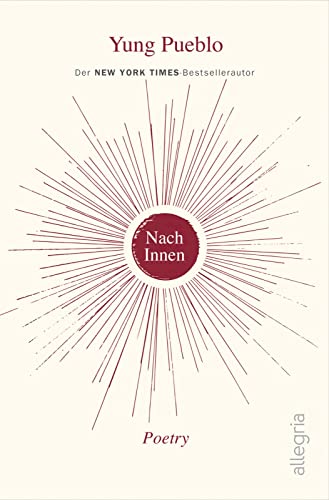 Yung Pueblo - Nach Innen: Poetry Kraftvolle und inspirierende Poesie vom New-York-Times-Bestseller-Autor - Preis vom 30.09.2026 22:30:23 h