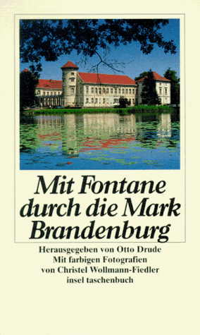 Theodor Fontane - Mit Fontane durch die Mark Brandenburg - Preis vom 15.10.2026 23:06:25 h