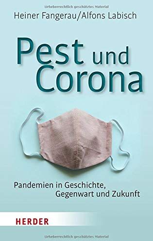 Heiner Fangerau - Pest und Corona: Pandemien in Geschichte, Gegenwart und Zukunft - Preis vom 30.09.2026 09:01:18 h