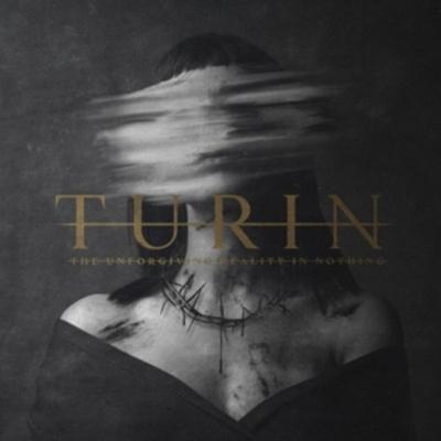 The Unforgiving Reality In Nothing - Turin, Vinyl