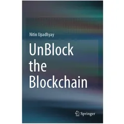 UnBlock the Blockchain, Fachbücher von Nitin Upadhyay