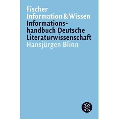 Informationshandbuch Deutsche Literaturwissenschaft, Taschenbuch von Hansjürgen Blinn, Fischer Taschenbuch Verlag