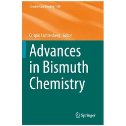 Advances in Bismuth Chemistry, Fachbücher von Crispin Lichtenberg
