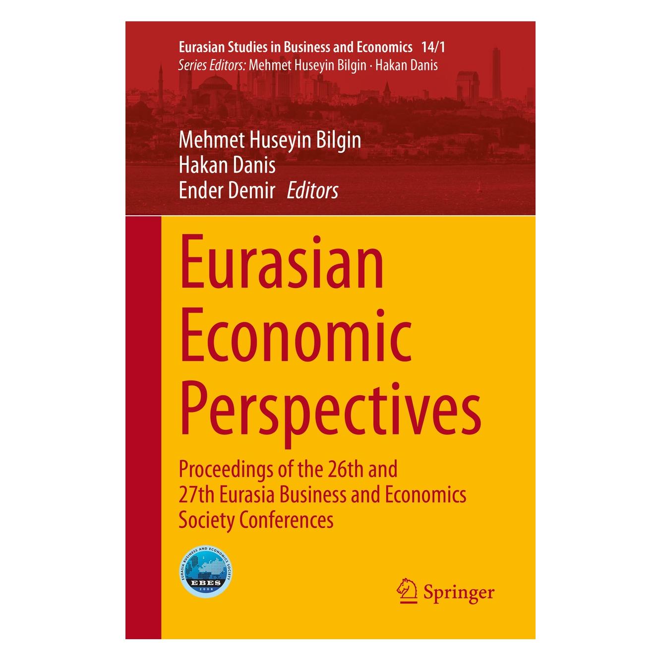 Springer Eurasian Economic Perspectives (Englisch, Hardcover, Ender Demir, Hakan Danis, Mehmet Huseyin Bilgin) (9783030535353)