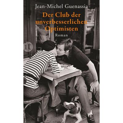 Der Club der unverbesserlichen Optimisten, Taschenbuch von Jean-Michel Guenassia, Insel