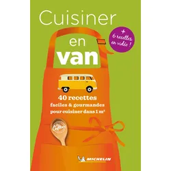 Michelin Cuisiner en Van 40 recettes