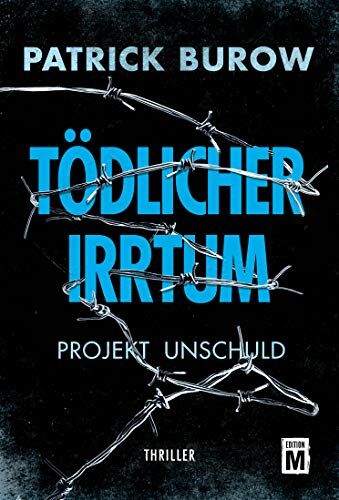 Patrick Burow - Tödlicher Irrtum - Projekt Unschuld - Preis vom 09.10.2026 07:28:09 h