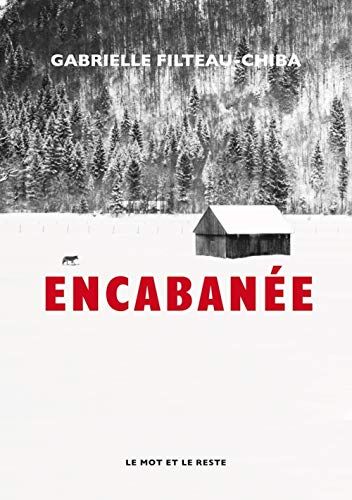 Filteau-Chiba G. - Encabanée - Preis vom 11.10.2026 15:43:13 h