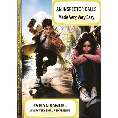 AN INSPECTOR CALLS MADE SUPER SUPER EASY, Taschenbuch von Evelyn Samuel, Eves Super Easy Books, 978-94-039-2258-4