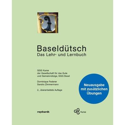 Baseldütsch, Taschenbuch von Sandra Zimmermann,Dominique Federer, Reinhardt, Friedrich, 978-3-7245-2074-0