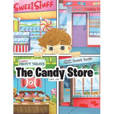 Candy Store, Gebundene Ausgabe von Amy Joy, Covenant Books, 978-1-64670-611-2