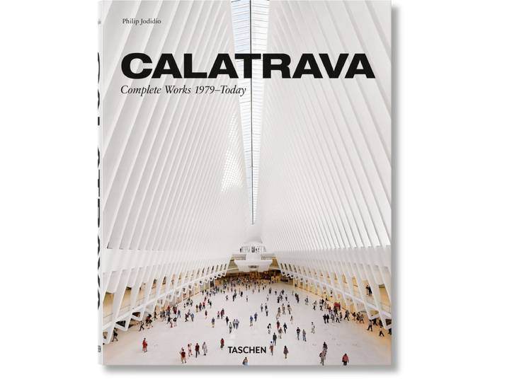 Calatrava. Complete Works 1979–Today (Allemand, Français, Anglais)