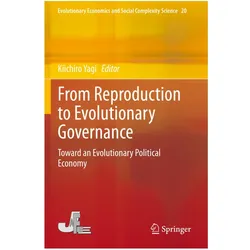 From Reproduction to Evolutionary Governance, Fachbücher von Kiichiro Yagi