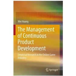 The Management of Continuous Product Development, Fachbücher von Wei Huang