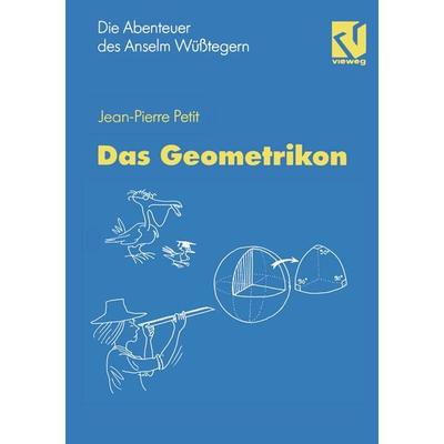 Die Abenteuer des Anselm Wüßtegern, Taschenbuch von Jean-Pierre Petit, Vieweg & Teubner, 978-3-528-06673-4