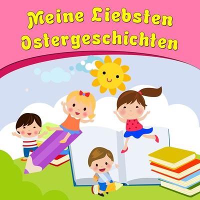 Meine liebsten Ostergeschichten - Bettina Barth, Audio, 4250887891819