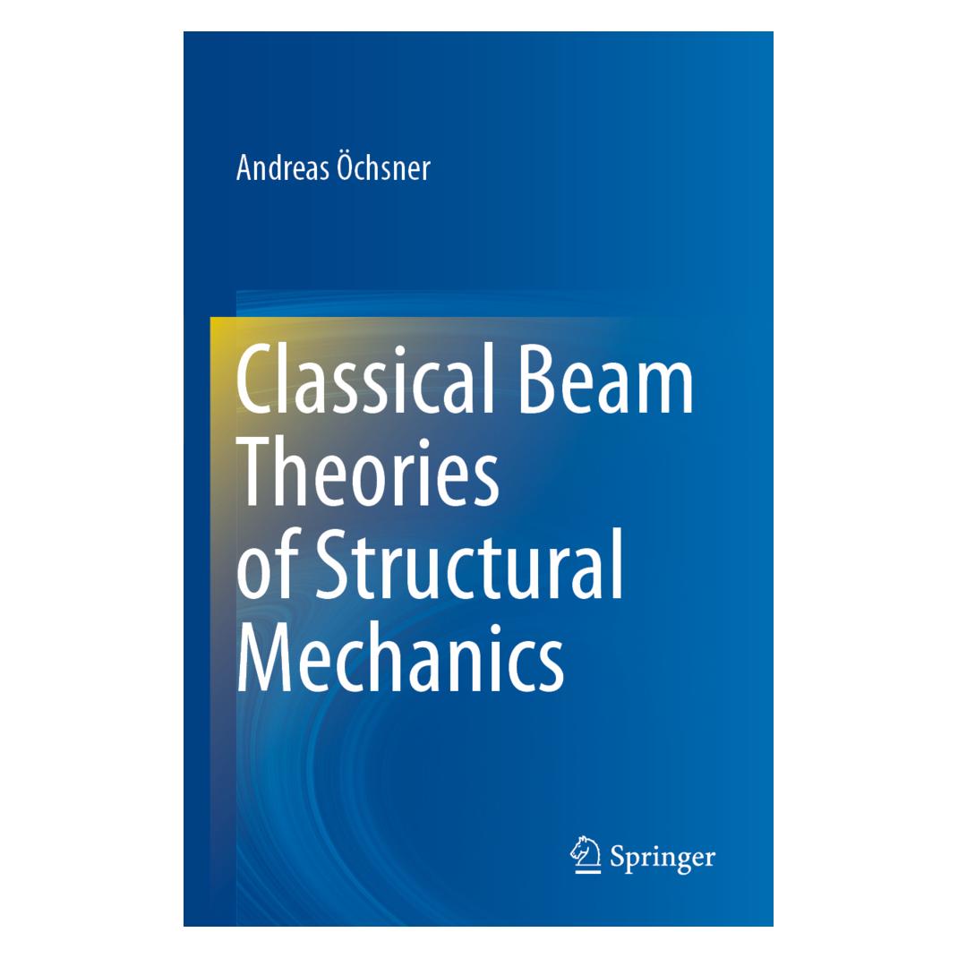 Springer Classical Beam Theories of Structural Mechanics (Englisch, Softcover, Andreas Öchsner) (56852994)