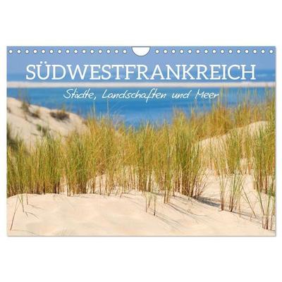 Südwestfrankreich - Städte, Landschaften und Meer (Wandkalender 2027 DIN A4 quer), CALVENDO Monatskalender