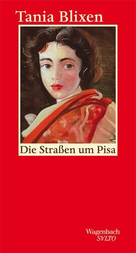 Tania Blixen - Die Straßen von Pisa - Preis vom 09.10.2026 07:28:09 h