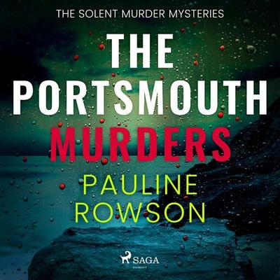 The Portsmouth Murders - Pauline Rowson, Audio, 9788728529386