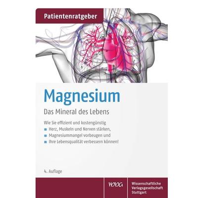 Magnesium, Geheftet von Uwe Gröber,Klaus Kisters, Wissenschaftliche Verlagsgesellschaft, 978-3-8047-4589-6