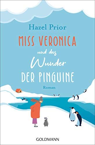 Hazel Prior - Miss Veronica und das Wunder der Pinguine: Roman - Preis vom 13.10.2026 19:28:25 h
