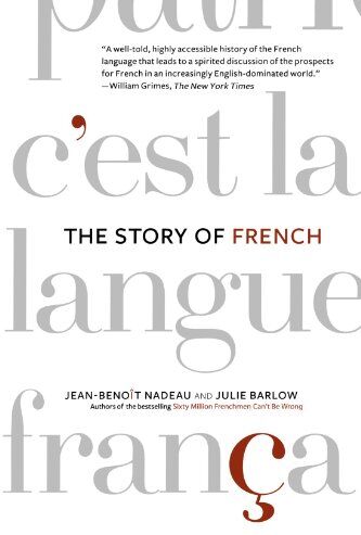 Jean-Benoit Nadeau - The Story of French - Preis vom 10.10.2026 11:48:34 h