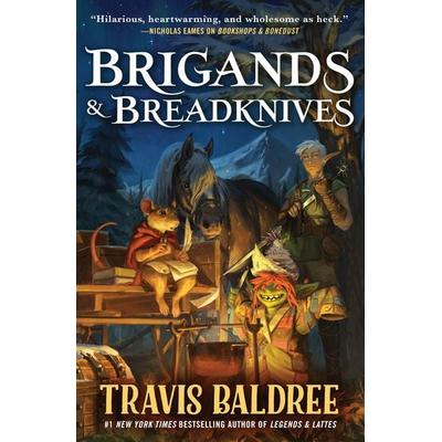 Brigands & Breadknives, Gebundene Ausgabe von Travis Baldree, Macmillan US, 978-1-250-33488-6