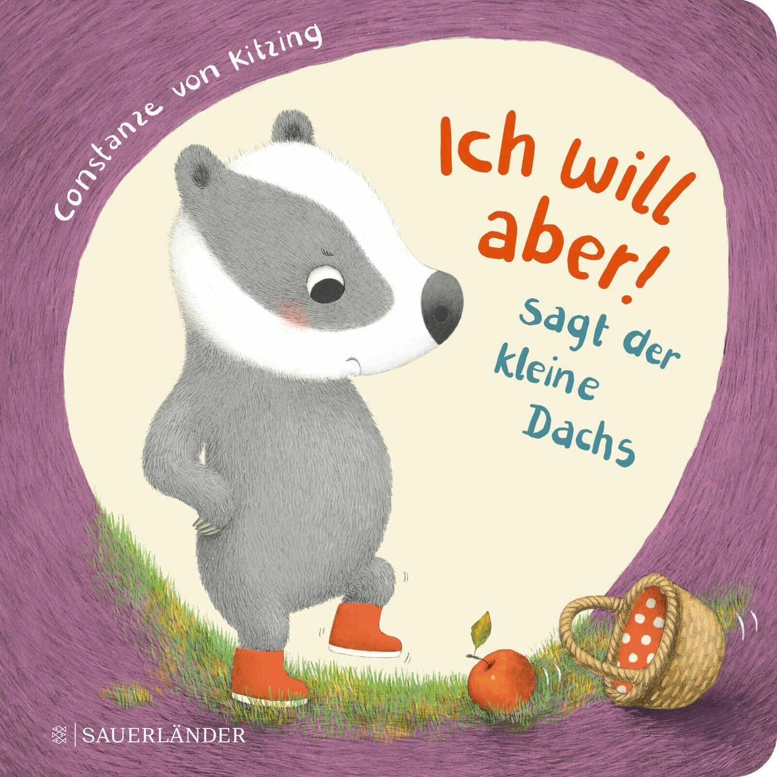 Constanze von Kitzing - Ich will aber!, sagt der kleine Dachs (Trotz-Buch) - Preis vom 16.10.2026 11:41:07 h