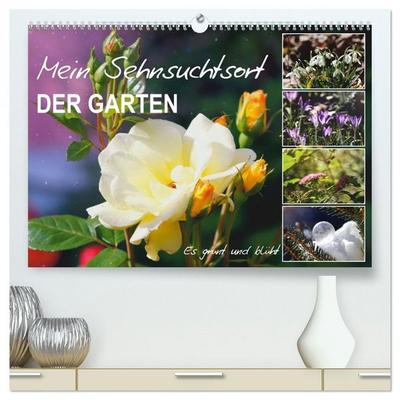 Mein Sehnsuchtsort, der Garten (hochwertiger Premium Wandkalender 2026 DIN A2 quer), Kunstdruck in Hochglanz