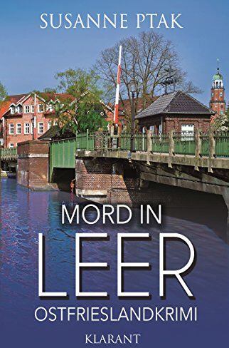 Susanne Ptak - Mord in Leer. Ostfrieslandkrimi - Preis vom 09.10.2026 07:28:09 h