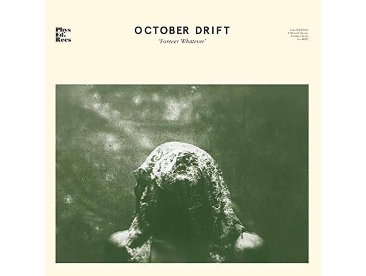 October Drift - Forever Whatever