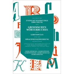 Neuerliche entdeckungsfreudige Erkundung des Grimmschen Wörterbuches, den Lebensocean und die, Belletristik von Peter Graf, Thomas Böhm