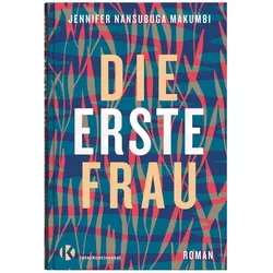 Die erste Frau, Belletristik von Jennifer Nansubuga Makumbi