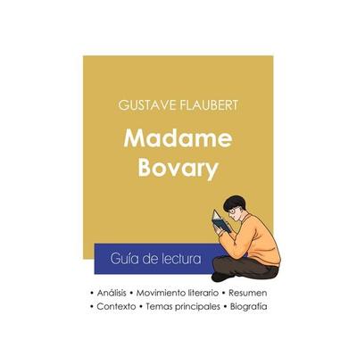 Guía de lectura Madame Bovary de Gustave Flaubert (análisis literario de referencia y resumen completo), Taschenbuch von Gustave Flaubert, Paideia