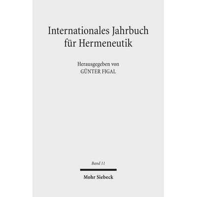 Internationales Jahrbuch für Hermeneutik, Taschenbuch von , Mohr Siebeck, 978-3-16-151897-3