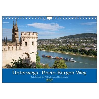Unterwegs - Rhein-Burgen-Weg (Wandkalender 2027 DIN A4 quer), CALVENDO Monatskalender