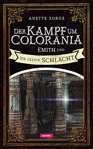Anette Sorge - Der Kampf um Colorania (Band 7): Emith und die letzte Schlacht - Preis vom 17.10.2026 19:25:27 h