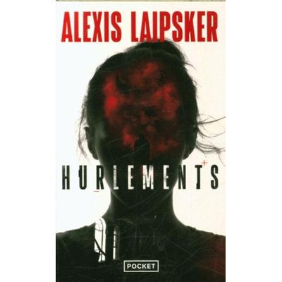 Hurlements, Taschenbuch von Alexis Laipsker, Pocket Books, 978-2-266-33886-8