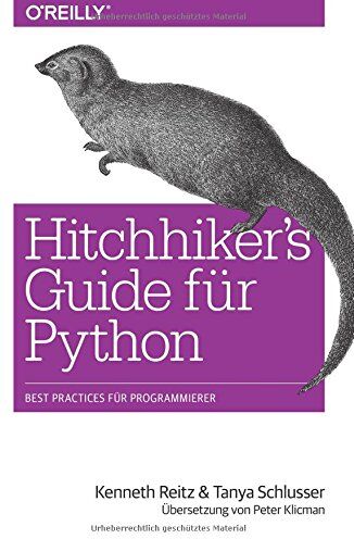 Kenneth Reitz - Hitchhiker's Guide für Python: Best Practices für Programmierer - Preis vom 09.10.2026 07:28:09 h