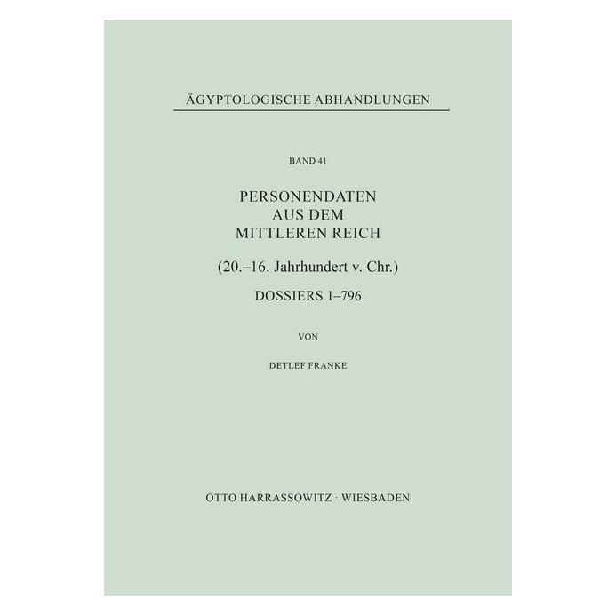 Harrassowitz Personendaten aus dem Mittleren Reich (20.-16. Jahrhundert v. Chr.) (Deutsch, Softcover, Detlef Franke) (55581604)