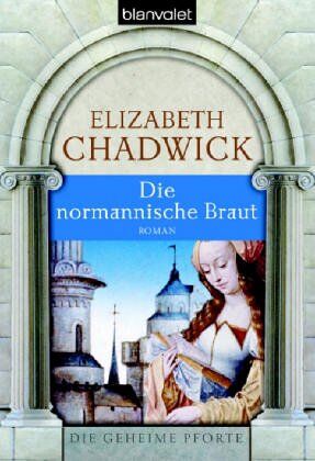 Elizabeth Chadwick - Die normannische Braut. - Preis vom 09.10.2026 07:28:09 h